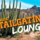 Inside Tailgating Lounge tour stop 3: sets up in the desert 18