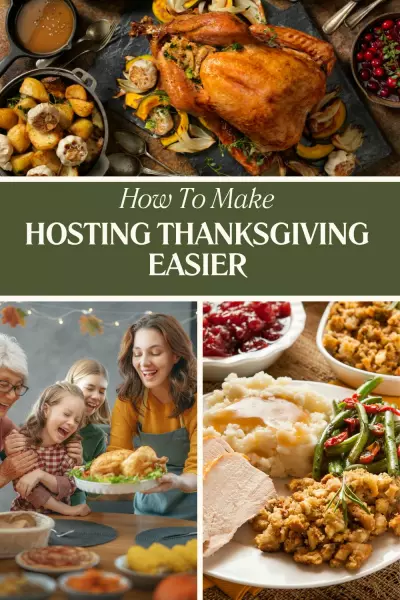 How To Make Hosting Thanksgiving Easier 2 make hosting thanksgiving easier